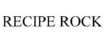 RECIPE ROCK