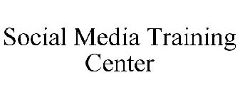 SOCIAL MEDIA TRAINING CENTER