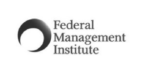 FEDERAL MANAGEMENT INSTITUTE