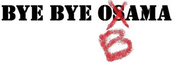 BYE BYE OSAMA B
