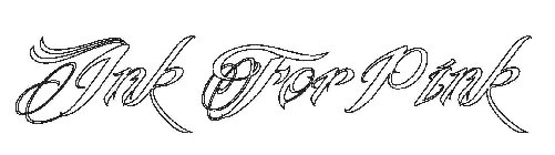 INK FOR PINK