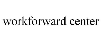 WORKFORWARD CENTER