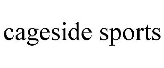 CAGESIDE SPORTS