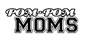 POM-POM MOMS