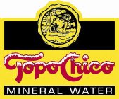 TOPO CHICO MINERAL WATER