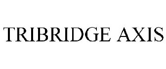 TRIBRIDGE AXIS