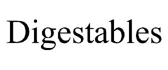 DIGESTABLES