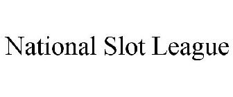 NATIONAL SLOT LEAGUE