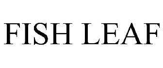 FISH LEAF