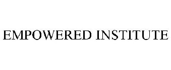 EMPOWERED INSTITUTE