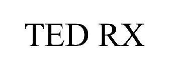TED RX