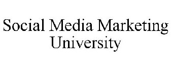 SOCIAL MEDIA MARKETING UNIVERSITY