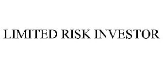 LIMITED RISK INVESTOR