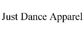 JUST DANCE APPAREL