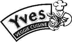 YVES VEGGIE CUISINE