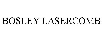 BOSLEY LASERCOMB