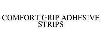 COMFORT GRIP ADHESIVE STRIPS