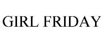 GIRL FRIDAY