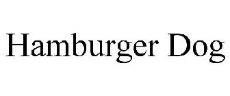 HAMBURGER DOG