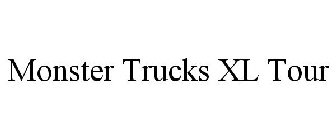 MONSTER TRUCKS XL TOUR