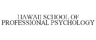 HAWAII SCHOOL OF PROFESSIONAL PSYCHOLOGY