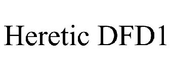 HERETIC DFD1