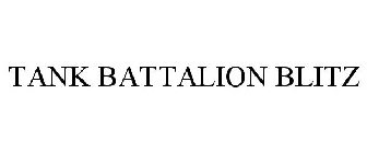 TANK BATTALION BLITZ