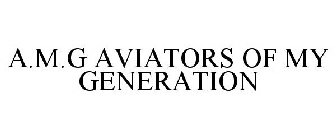 AMG AVIATORS OF MY GENERATION