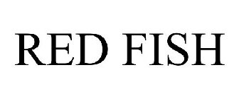 RED FISH