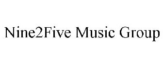 NINE2FIVE MUSIC GROUP