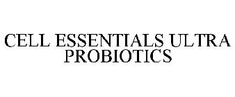 CELL ESSENTIALS ULTRA PROBIOTICS