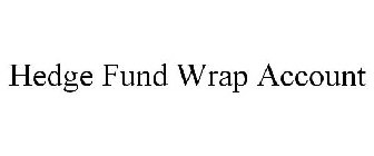 HEDGE FUND WRAP ACCOUNT