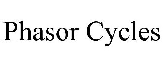 PHASOR CYCLES