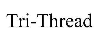TRI-THREAD