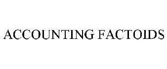 ACCOUNTING FACTOIDS