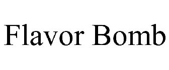 FLAVOR BOMBS