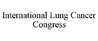 INTERNATIONAL LUNG CANCER CONGRESS