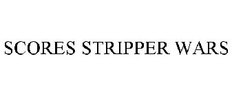 SCORES STRIPPER WARS