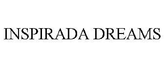 INSPIRADA DREAMS