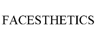 FACESTHETICS