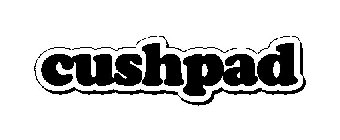 CUSHPAD
