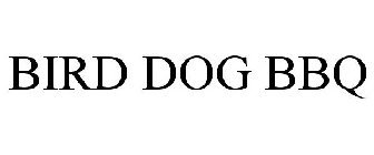 BIRD DOG BBQ