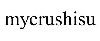 MYCRUSHISU