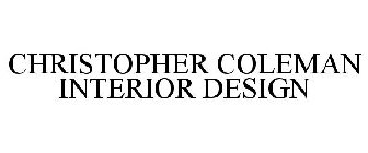 CHRISTOPHER COLEMAN INTERIOR DESIGN