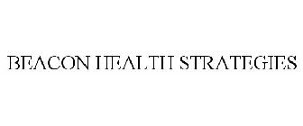 BEACON HEALTH STRATEGIES