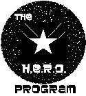 THE H.E.R.O. PROGRAM