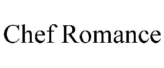 CHEF ROMANCE