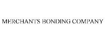 MERCHANTS BONDING COMPANY