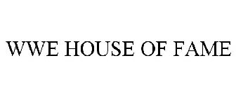 WWE HOUSE OF FAME