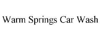 WARM SPRINGS CAR WASH
